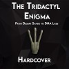 The Tridactyl Enigma -  Hardcover